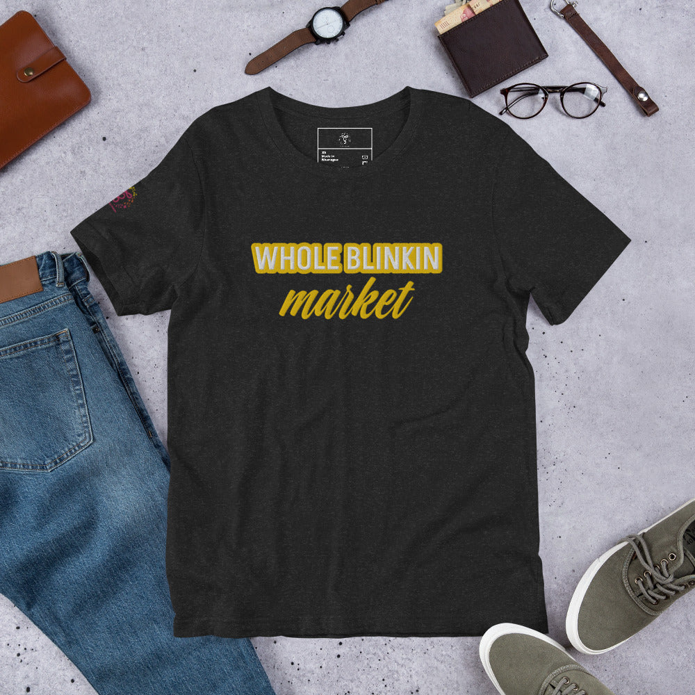 Whole Blinkin Market Unisex t-shirt