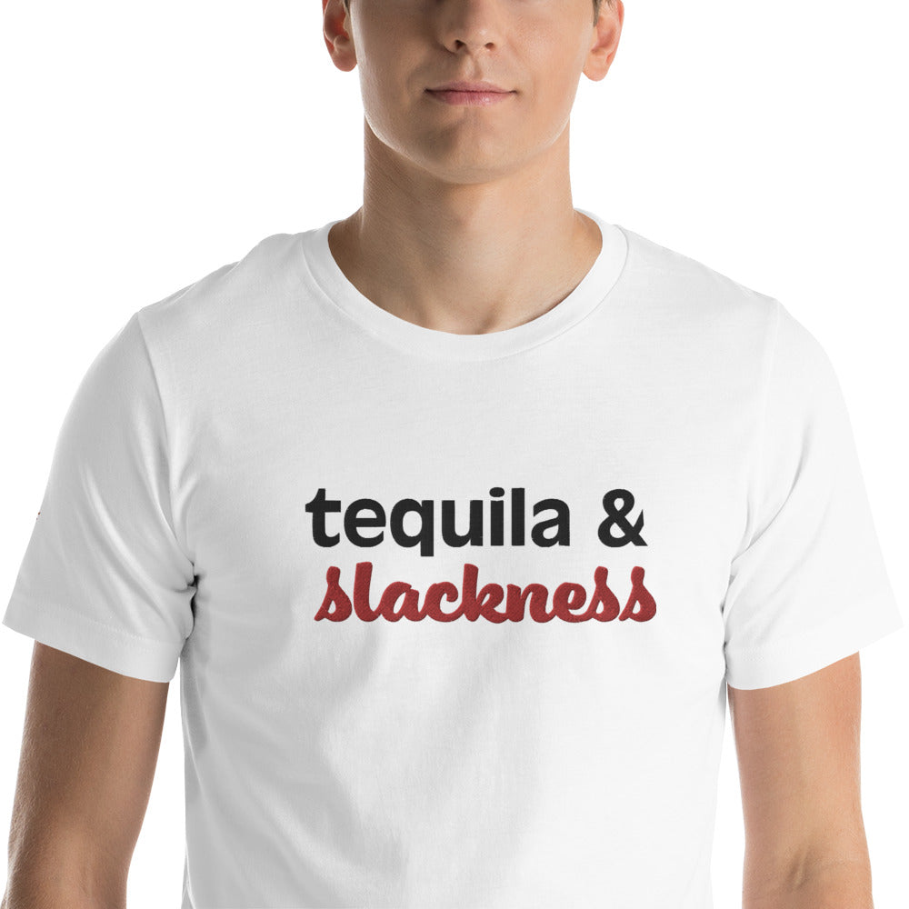 tequila & slackness Unisex t-shirt