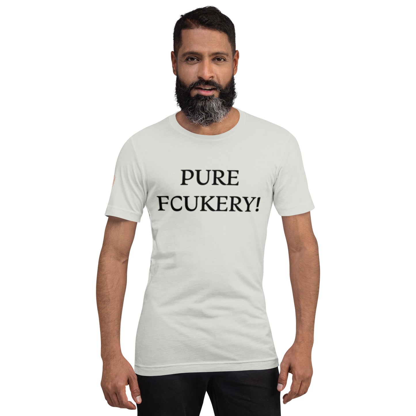 PURE FCUKERY! Unisex t-shirt